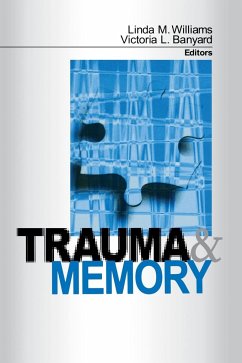 Trauma and Memory - Williams, Linda; Banyard, Victoria L.