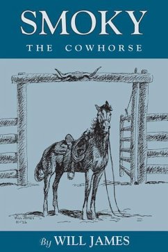 Smoky the Cowhorse - James, Will