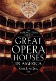 The National Trust Guide to Great Opera Houses in America