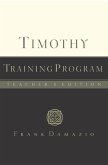 The Timothy Training Program - Teacher Edition