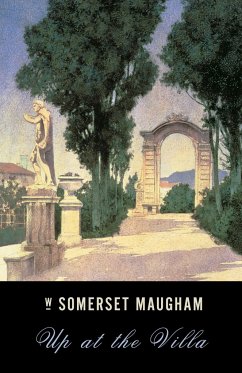 Up at the Villa - Maugham, W Somerset