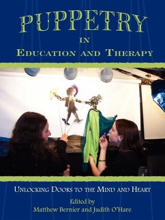 Puppetry in Education and Therapy - Bernier, Matthew