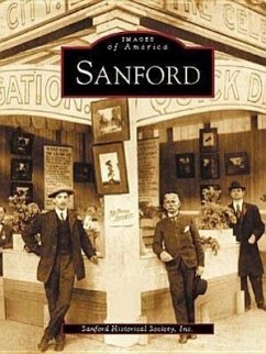 Sanford - The Sanford Historical Society, Inc