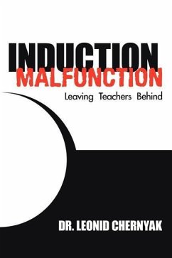 Induction Malfunction: Leaving Teachers Behind