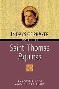 15 Days of Prayer with Saint Thomas Aquinas - Pinet, André