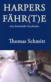 HARPERS FÄHR(T)E HARPERS FÄHR(T)E