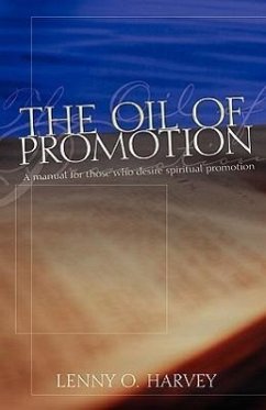 The Oil of Promotion - Harvey, Lenny O.