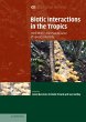 Biotic Interactions in the Tropics - Bild 1