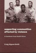Supporting Communities Affected by Violence - Higson-Smith, Craig