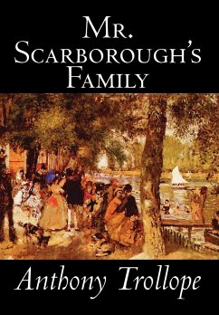 Mr. Scarborough's Family by Anthony Trollope, Fiction, Literary - Trollope, Anthony