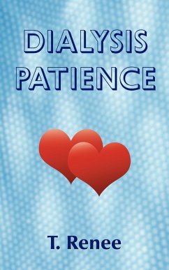 DIALYSIS PATIENCE - T. Renee