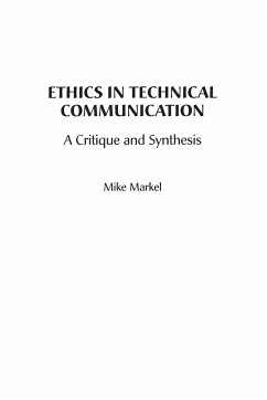 Ethics in Technical Communication - Markel, Michael