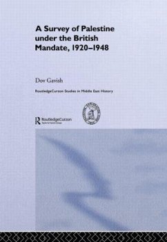 The Survey of Palestine Under the British Mandate, 1920-1948 - Gavish, Dov