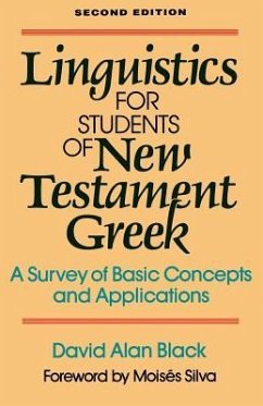 Linguistics for Students of New Testament Greek - Black, David Alan