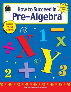 How to Succeed in Pre-Algebra, Grades 5-8 - Shields, Charles