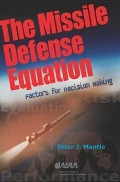 The Missile Defense Equation - Mantle, Peter J; P Mantle, Mantle & Associates