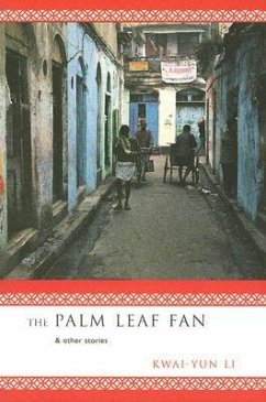 The Palm Leaf Fan and Other Stories - Li, Kwai-Yun