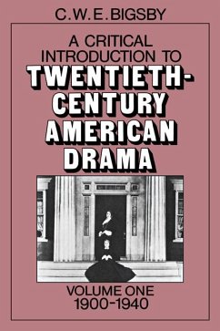 Cover A Critical Introduction to Twentieth-Century American Drama