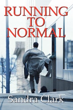 Running To Normal - Clark, Sandra