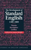 The Development of Standard English, 1300 1800