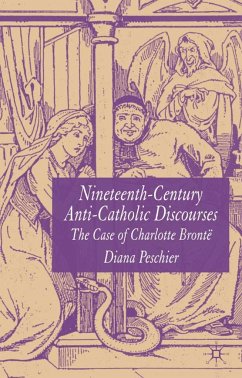 Nineteenth-Century Anti-Catholic Discourses - Peschier, D.