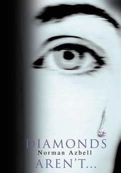 Diamonds Aren't... - Azbell, Norman