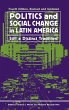 Politics and Social Change in Latin... - Bild 1