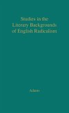 Studies in the Literary Backgrounds of English Radicalism