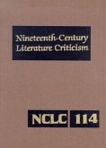 Nineteenth-Century Literature Criticism: Excerpts from Criticism of the Works of Novelists, Philosophers, and Other Creative Wrtiers Who Died Between