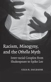 Racism, Misogyny and the Othello Myth