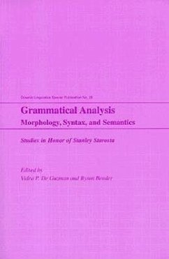 Grammatical Analysis: Morphology, Syntax and Semantics: Studies in Honor of Stanley Starosta