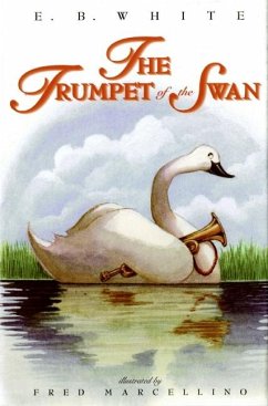 The Trumpet of the Swan - White, E B