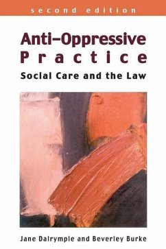 Anti-Oppressive Practice - Dalrymple, Jane; Burke, Beverley