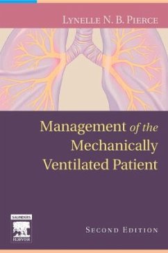 Management of the Mechanically Ventilated Patient - Pierce, Lynelle N. B.