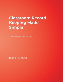 Classroom Record Keeping Made Simple - Mierzwik, Diane