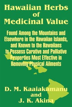 Hawaiian Herbs of Medicinal Value - Kaaiakamanu, D. M.; Akina, J. K.