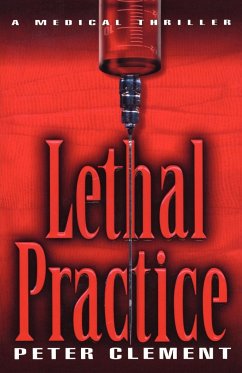 Lethal Practice - Clement, Peter