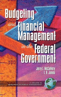 Public Budgeting and Financial Management in the Federal Government (Hc)