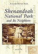Shenandoah National Park and Its Neighbors - Frederick, Anne