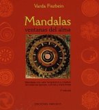 Mandalas, ventanas del alma : mandalas con valor terapéutico y creativo de todas las épocas, culturas y tradiciones
