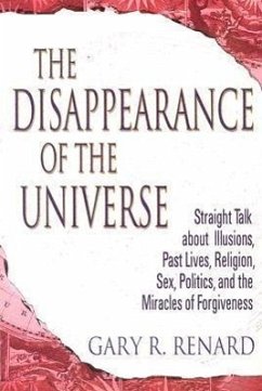 The Disappearance of the Universe - Renard, Gary R