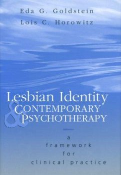 Lesbian Identity and Contemporary Psychotherapy - Goldstein, Eda; Horowitz, Lois