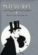 The Great Gatsby and Fitzgerald's World of Ideas - Berman, Ronald