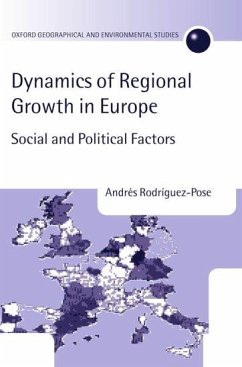 The Dynamics of Regional Growth in Europe - Rodríguez-Pose, Andrés