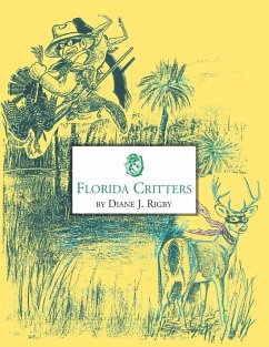 Florida Critters - Rigby, Diane J.