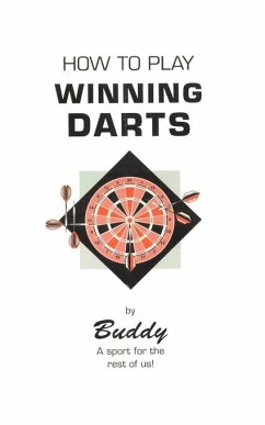 How to Play Winning Darts - Maus, Ralph (Buddy)