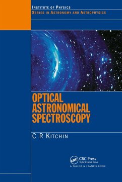 Optical Astronomical Spectroscopy - Kitchin, C R