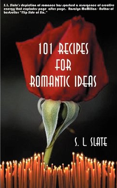 101 Recipes for Romantic Ideas - Slate, S. L.