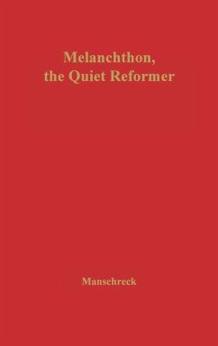 Cover Melanchthon, the Quiet Reformer.