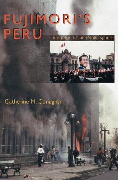 Fujimori's Peru - Conaghan, Catherine M